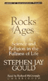 Rocks of Ages: Science and Religion in the Fullness of Life (Unabridged) audio book by Stephen Jay Gould