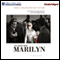 My Week with Marilyn and The Prince, The Show Girl and Me (Unabridged)