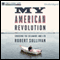 My American Revolution: Crossing the Delaware and I-78 (Unabridged) audio book by Robert Sullivan