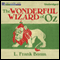 The Wonderful Wizard of Oz (Unabridged) audio book by L. Frank Baum