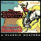 The Coming of Cassidy: A Hopalong Cassidy Novel (Unabridged) audio book by Clarence E. Mulford