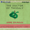 The Doctor of Thessaly: A Seven Deadly Sins Mystery (Unabridged) audio book by Anne Zouroudi