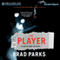 The Player: A Carter Ross Mystery, Book 5 (Unabridged)