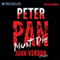 Peter Pan Must Die (Unabridged)