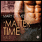 A Matter of Time, Volume 2 (Unabridged) audio book by Mary Calmes