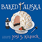 Baked Alaska: Culinary Mysteries (Unabridged) audio book by Josi S. Kilpack
