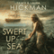 Swept Up by the Sea: A Romantic Fairy Tale (Unabridged) audio book by Tracy Hickman, Laura Hickman
