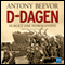 D-dagen (Unabridged) audio book by Antony Beevor