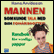 Mannen som kunde tala med sin tonrsdotter [The Man Who Could Speak with Her Teenage Daughter] (Unabridged) audio book by Hans Arvidsson