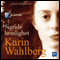 Sigrids hemlighet [Sigrid's Secret]: Slkten del II (Unabridged) audio book by Karin Wahlberg