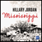 Mississippi (Unabridged) audio book by Hillary Jordan