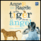 En tiger fr en ngel [A Tiger for an Angel] (Unabridged) audio book by Anne B. Ragde