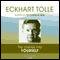 The Journey Into Yourself (Unabridged) audio book by Eckhart Tolle