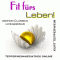 Fit frs Leben audio book by Kurt Tepperwein