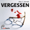 Vergessen audio book by Marc C. Schmidt