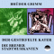 Der gestiefelte Kater / Die Bremer Stadtmusikanten audio book by Brder Grimm