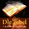 Die Bibel - Altes Testament. 1. Buch Moses, Kapitel 1 - 50 audio book by div.