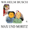 Max und Moritz audio book by Wilhelm Busch