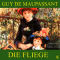 Die Fliege audio book by Guy de Maupassant