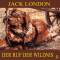 Der Ruf der Wildnis audio book by Jack London