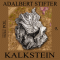 Kalkstein audio book by Adalbert Stifter