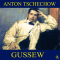 Gussew audio book by Anton Tschechow