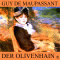 Der Olivenhain audio book by Guy de Maupassant