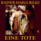 Eine Tote audio book by Rainer Maria Rilke