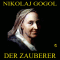Der Zauberer audio book by Nikolaj Gogol