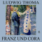 Franz und Cora audio book by Ludwig Thoma