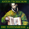 Die Totenmesse audio book by Anton Tschechow