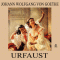 Urfaust audio book by Johann Wolfgang von Goethe
