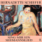 Sing mir ein Seemannslied audio book by Bernadette Schiefer