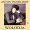 Wolodja audio book by Anton Tschechow