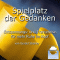Spielplatz der Gedanken. Entspannungs- und Trancereise, fr mehr Ruhe im Kopf