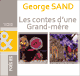 Les Contes d'une Grand-mre audio book by George Sand