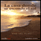 La casa donde se esconde el sol [The House of the Setting Sun] (Unabridged)