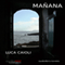 Maana [Tomorrow] (Unabridged) audio book by Luca Caioli