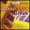 Quickstart Greek (Unabridged) audio book by BBC Active