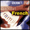 Quickstart French (Unabridged) audio book by BBC Active