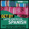 Get By in Latin American Spanish (Unabridged) audio book by BBC Active