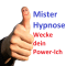 Wecke dein Power-Ich audio book by Mister Hypnose