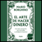 El Arte de Hacer Dinero (Texto Completo) audio book by Mario Borghino