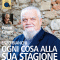 Ogni cosa alla sua stagione