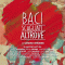 Baci scagliati altrove audio book by Sandro Veronesi