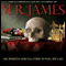 Oh Whistle And I'll Come To You, My Lad: The Complete Ghost Stories of M. R. James (Unabridged) audio book by Montague Rhodes James