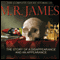 The Story of a Disappearance and an Appearance: The Complete Ghost Stories of M R James (Unabridged) audio book by Montague Rhodes James