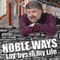 Noble Ways: Lay-bys in My Life (Unabridged)