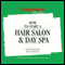 How to Start a Salon & Day Spa audio book by Entrepreneur Magazine