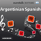 EuroTalk Argentinian Spanish audio book by EuroTalk